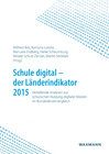 Buchcover Schule digital – der Länderindikator 2015