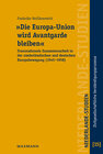 Buchcover „Die Europa-Union wird Avantgarde bleiben“