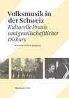 Buchcover Volksmusik in der Schweiz