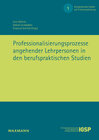 Buchcover Professionalisierungsprozesse angehender Lehrpersonen in den berufspraktischen Studien