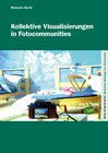 Buchcover Kollektive Visualisierungen in Fotocommunities