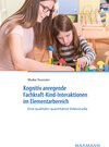 Buchcover Kognitiv anregende Fachkraft-Kind-Interaktionen im Elementarbereich
