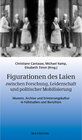 Buchcover Figurationen des Laien zwischen Forschung, Leidenschaft und politischer Mobilisierung