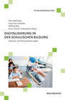 Buchcover Digitalisierung in der schulischen Bildung