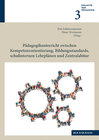 Buchcover Pädagogikunterricht zwischen Kompetenzorientierung, Bildungsstandards, schulinternen Lehrplänen und Zentralabitur