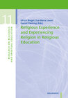 Buchcover Religious Experience and Experiencing Religion in Religious Education