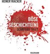 Buchcover Böse Geschichte(n)