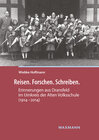 Buchcover Reisen. Forschen. Schreiben.