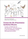 Buchcover Formen der (Re-)Präsentation fachlichen Wissens