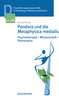 Buchcover Pandora und die Metaphysica medialis