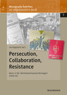 Buchcover Persecution, Collaboration, Resistance
