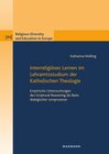 Buchcover Interreligiöses Lernen im Lehramtsstudium der Katholischen Theologie