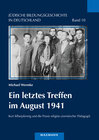 Buchcover Ein letztes Treffen im August 1941