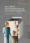 Buchcover Gesundheit, Gesundheitsförderung und Ausbildungsinhalte