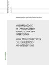 Buchcover Musikpädagogik im Spannungsfeld von Reflexion und Intervention Music Education between (Self-)Reflections and Interventi