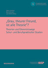 Buchcover „Grau, theurer Freund, ist alle Theorie“?