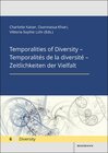 Buchcover Temporalities of Diversity – Temporalités de la diversité – Zeitlichkeiten der Vielfalt