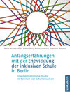 Buchcover Anfangserfahrungen mit der Entwicklung der inklusiven Schule in Berlin