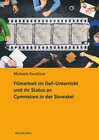 Buchcover Filmarbeit im DaF-Unterricht und ihr Status an Gymnasien in der Slowakei