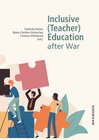 Buchcover Inclusive (Teacher) Education after War