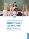 Buchcover Selbstwirksamer vor der Klasse!