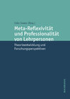 Buchcover Meta-Reflexivität und Professionalität von Lehrpersonen