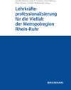 Buchcover Lehrkräfteprofessionalisierung für die Vielfalt der Metropolregion Rhein-Ruhr