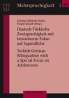 Buchcover Deutsch-Türkische Zweisprachigkeit mit besonderem Fokus auf Jugendliche