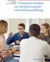 Buchcover Innovative Ansätze zur Veränderung der Lehrkräfteausbildung