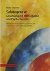 Buchcover Salutogenese. Gesundung mit Homöopathie und Psychotherapie
