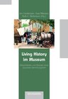 Buchcover Living History im Museum. Möglichkeiten und Grenzen einer populären Vermittlungsform