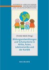 Buchcover Bildungsentwicklungen und Schulsysteme in Afrika, Asien, Lateinamerika und der Karibik