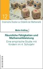 Buchcover Räumliche Fähigkeiten und Mathematikleistung. Eine empirische Studie mit Kindern im 4. Schuljahr