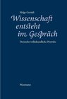 Buchcover Wissenschaft entsteht im Gespräch