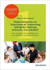 Buchcover Diagnosekompetenz von Lehrpersonen als Voraussetzung individueller Förderung im Bereich 'Texte schreiben'