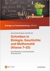 Buchcover Schreiben in Biologie, Geschichte und Mathematik (Klasse 7-10)