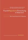 Buchcover FluchtMigrationsForschung im Widerstreit