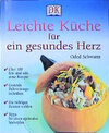 Buchcover Leichte Küche für ein gesundes Herz