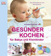 Buchcover Gesünder Kochen für Babys und Kleinkinder