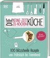 Buchcover Die Keine-Zeit-zu-Kochen-Küche