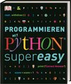 Buchcover Programmieren mit Python® - supereasy