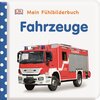 Buchcover Mein Fühlbilderbuch. Fahrzeuge