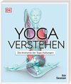 Buchcover Yoga verstehen - Die Anatomie der Yoga-Haltungen