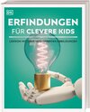 Buchcover Wissen für clevere Kids. Erfindungen für clevere Kids