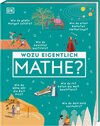 Buchcover Wozu eigentlich Mathe?