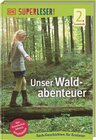 Buchcover SUPERLESER! Unser Waldabenteuer