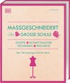 Buchcover Maßgeschneidert. Die große Schule