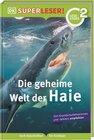 Buchcover SUPERLESER! Die geheime Welt der Haie