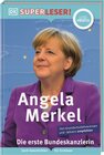 Buchcover SUPERLESER! Angela Merkel Die erste Bundeskanzlerin
