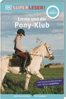 Buchcover SUPERLESER! Emma und der Pony-Klub